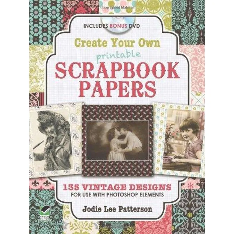 Create Your Own Scrapbook Papers