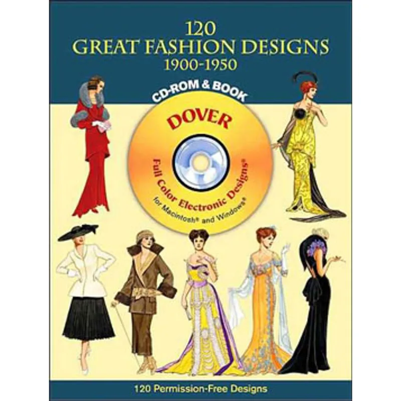 120 GREAT FASHION DESIGNS (1900-1950) - CD-ROM AND BOOK