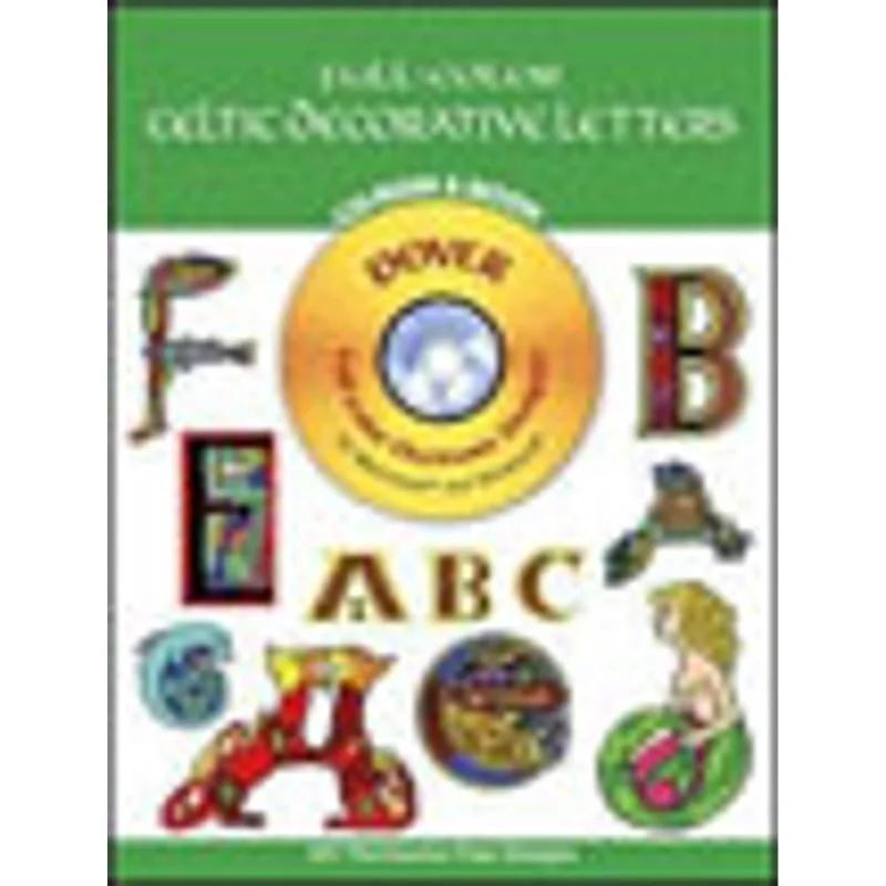 FULL-COLOR CELTIC DECORATIVE LETTERS (CD-ROM AND BOOK)