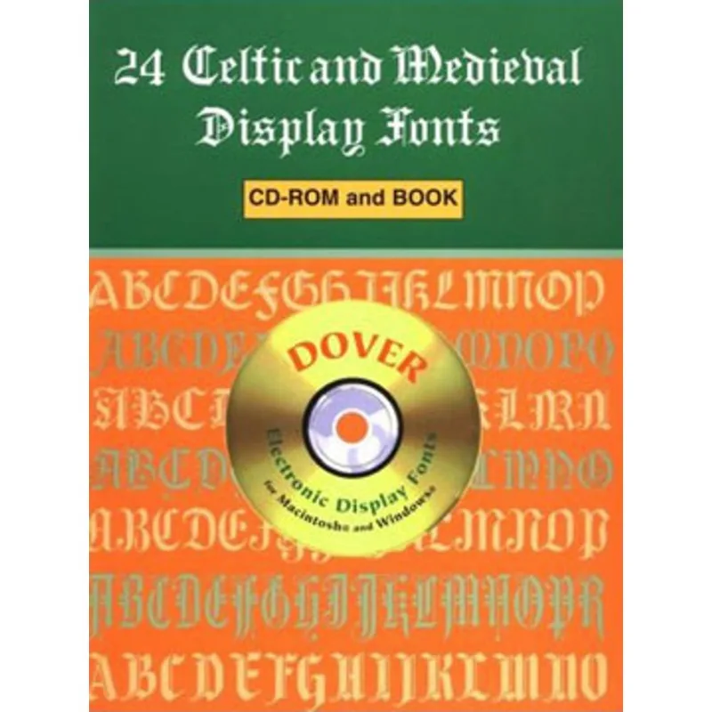 24 CELTIC AND MEDIEVAL DISPLAY FONTS CD-ROM AND BO