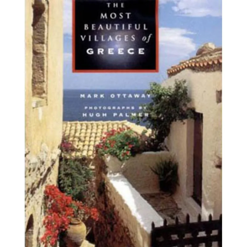 MOST BEAUTIFUL VILLAGES OF GREECE, THE