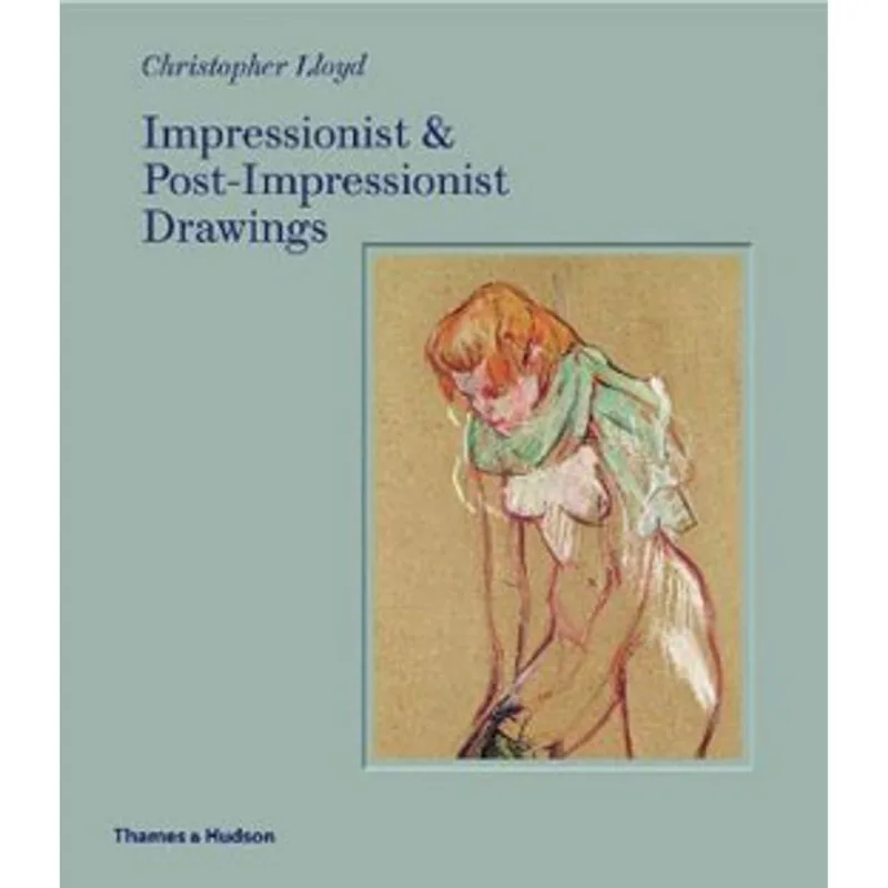 IMPRESSIONIST & POST-IMPRESSIONIST DRAWING