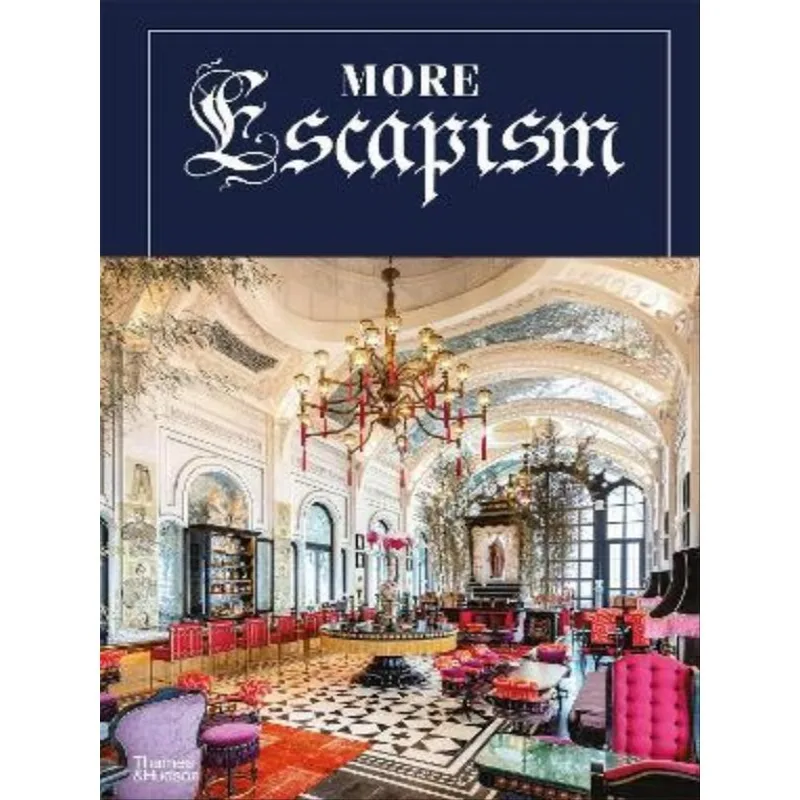 MORE ESCAPISM