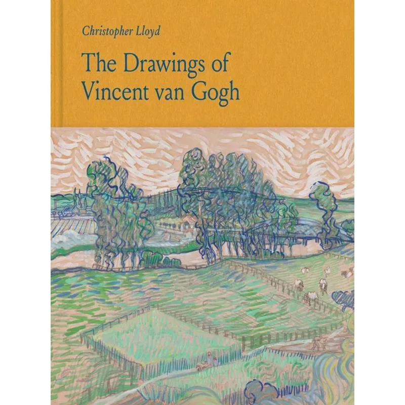 THE DRAWINGS OF VINCENT VAN GOGH