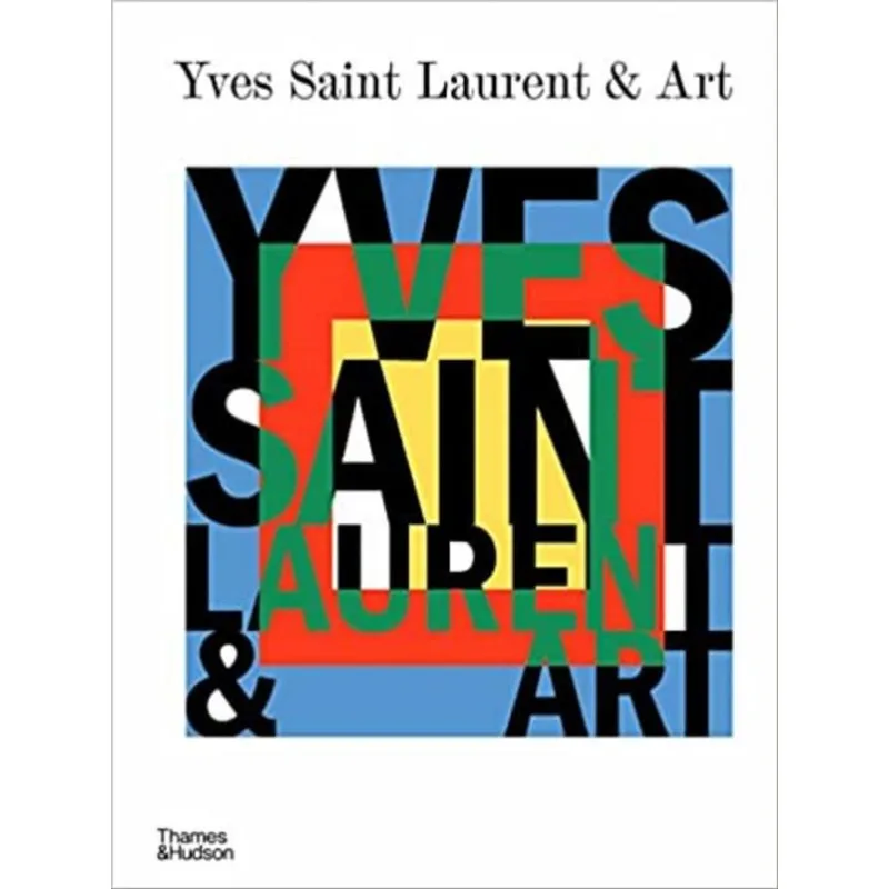 YVES SAINT LAURENT AND ART