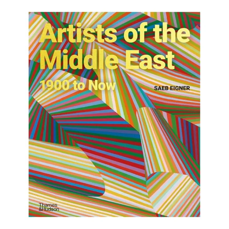 ARTISTS OF THE MIDDLE EAST - 1900 TO NOW