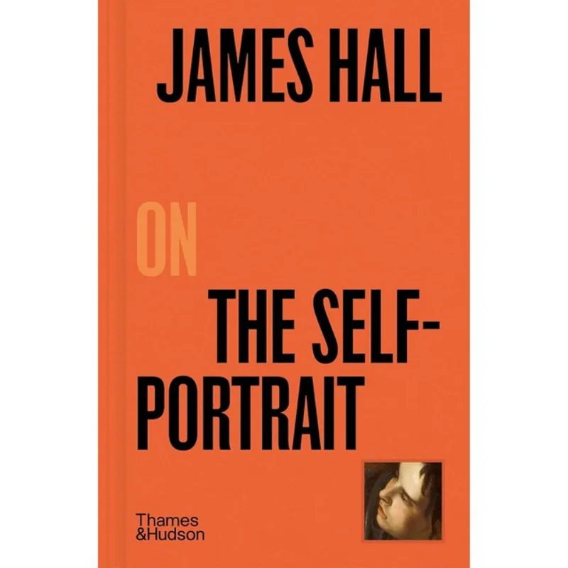 JAMES HALL ON THE SELF-PORTRAIT