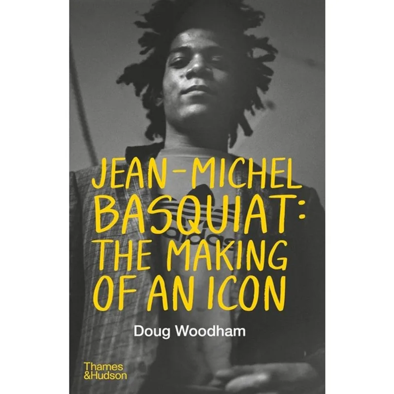 JEAN-MICHEL BASQUIAT - THE MAKING OF AN ICON