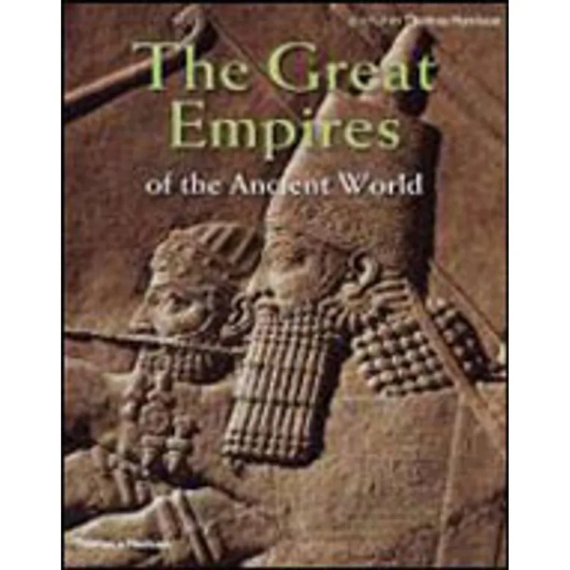 GREAT EMPIRES OF THE ANCIENT WORD