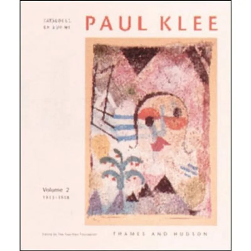 PAUL KLEE CATALOGUE RAISONNE VOL. 2 - (1913-1918)
