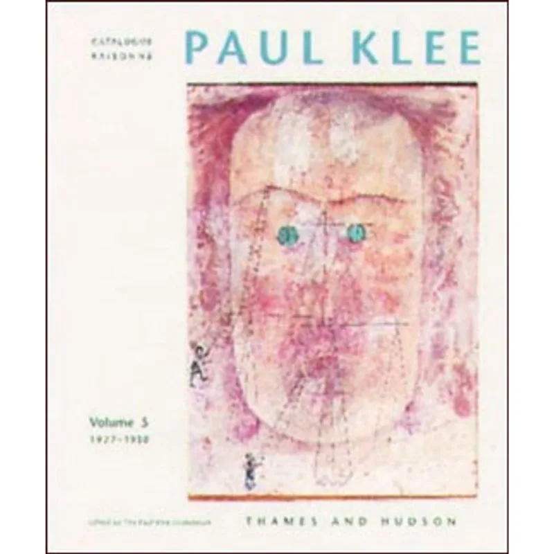 PAUL KLEE CATALOGUE RAISONNE VOL. 5 - (1927-1930)