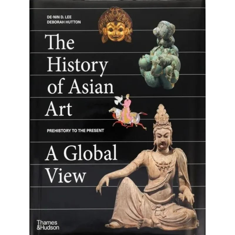 THE HISTORY OF ASIAN ART