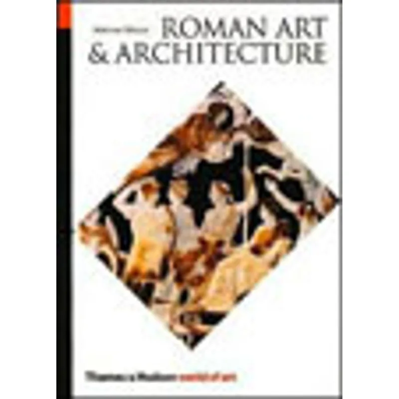 ROMAN ART AND ARCHITECTURE