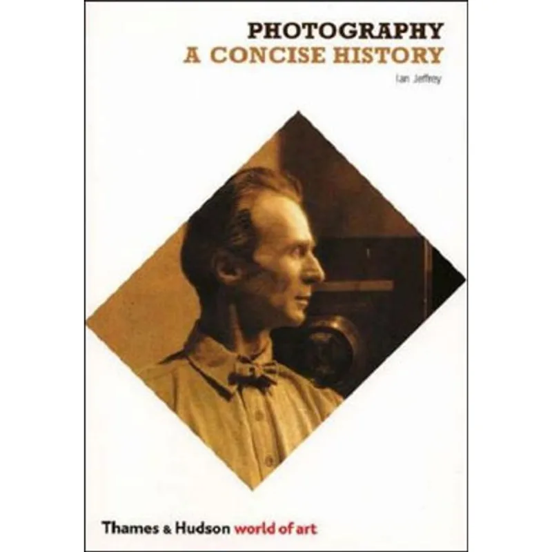 PHOTOGRAPHY - A CONCISE HISTORY