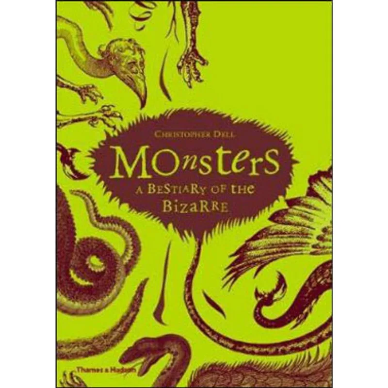 MONSTERS - A BESTIARY OF THE BIZARRE