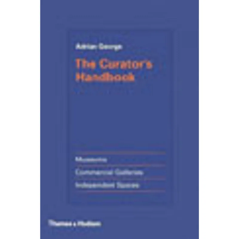 CURATORS HANDBOOK, THE