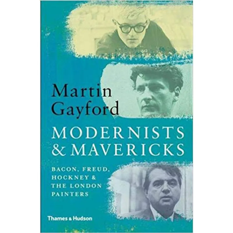 MODERNISTS & MAVERICKS