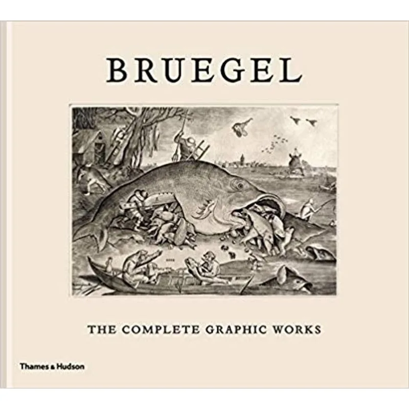 BRUEGEL - THE COMPLETE GRAPHIC WORKS