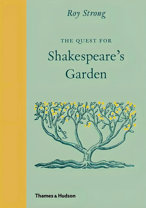 The Quest For Shakespeare's Garden