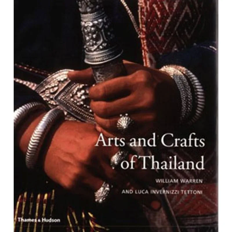 ARTS AND CRAFTS OF THAILAND