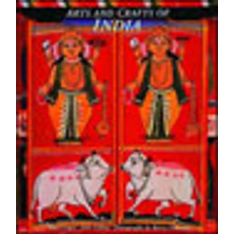 ARTS AND CRAFTS OF INDIA