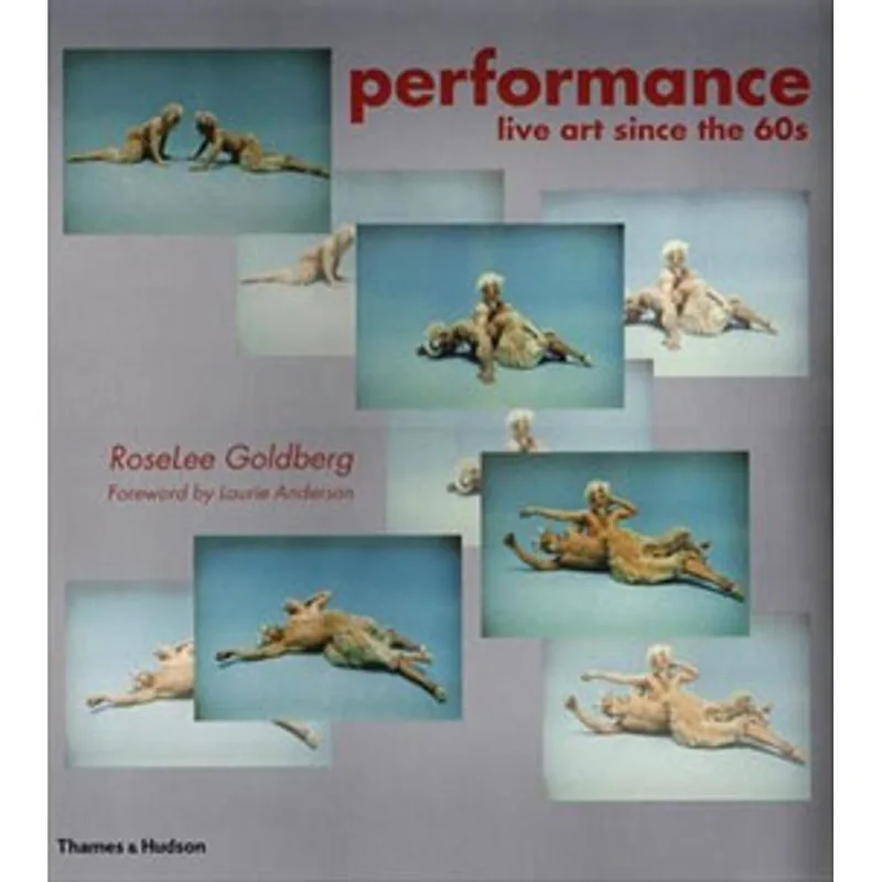 PERFORMANCE: LIVE ART IN THE 60'S