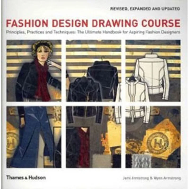 FASHION DESIGN DRAWING COURSE - REVISED EDITION