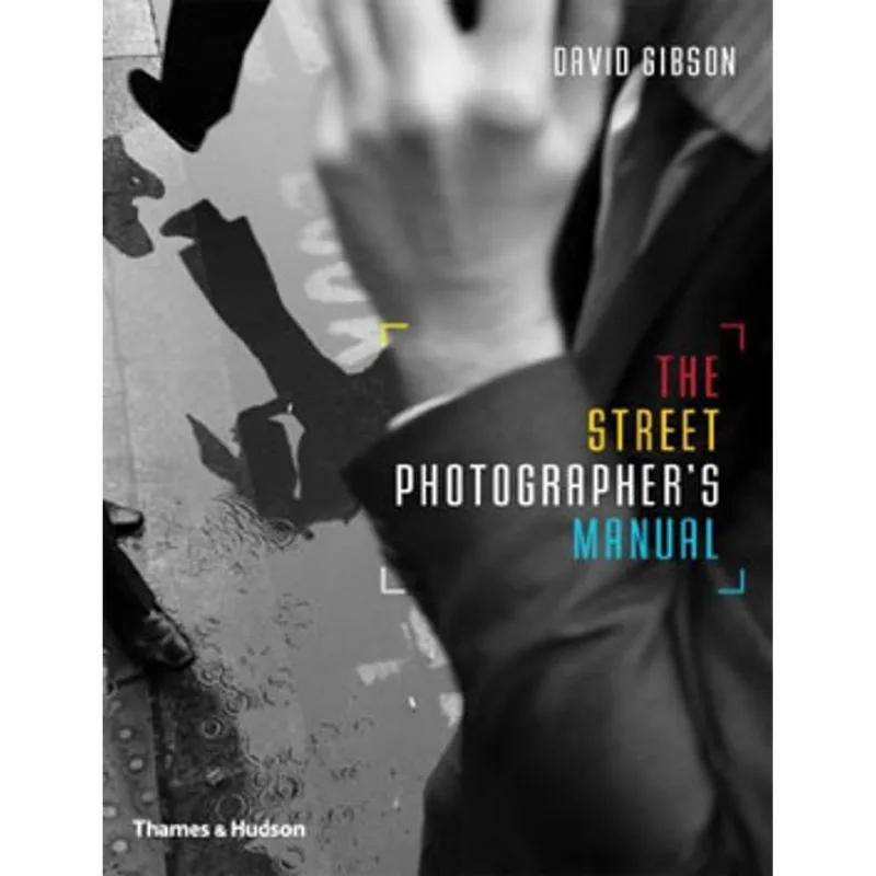 STREET PHOTOGRAPHER'S MANUAL, THE
