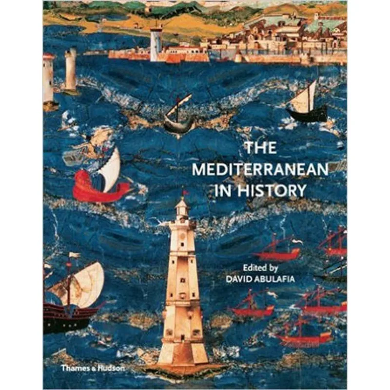 MEDITERRANIAN IN HISTORY, THE