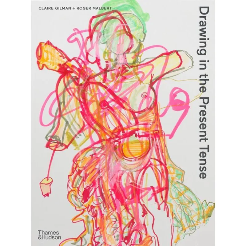 DRAWING IN THE PRESENT TENSE
