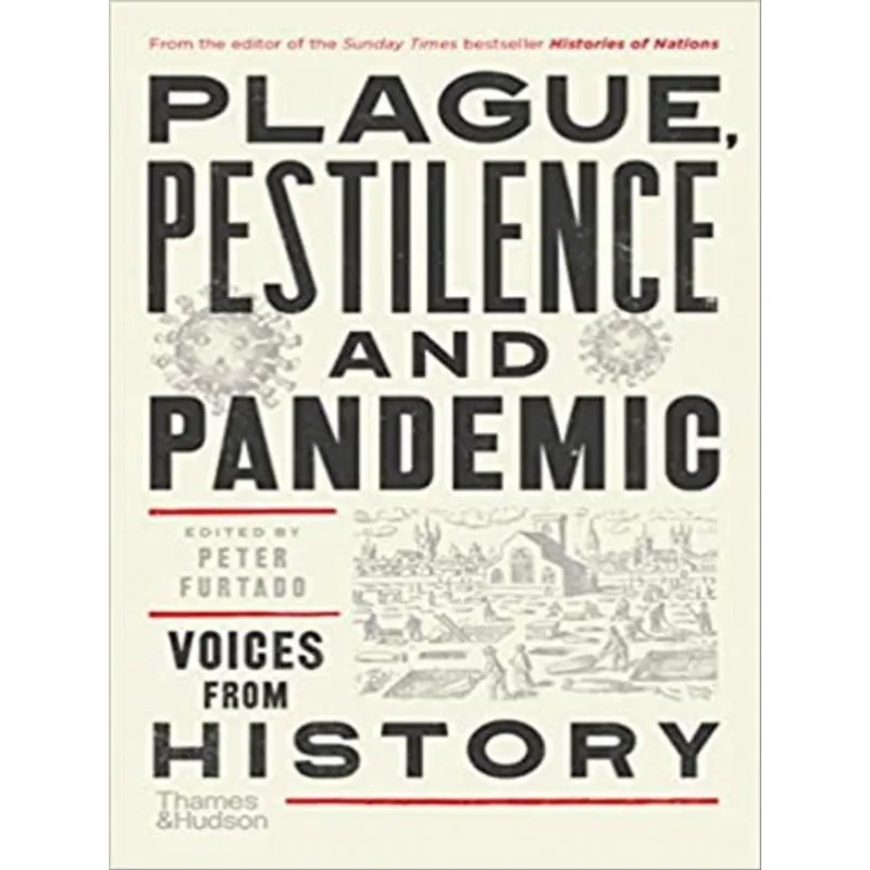 PLAGUE, PESTILENCE AND PANDEMIC