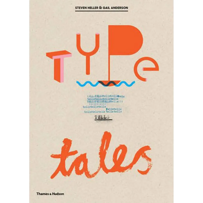 TYPE TELLS TALES
