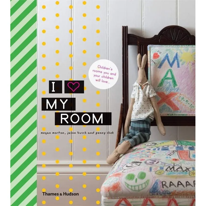 I LOVE MY ROOM