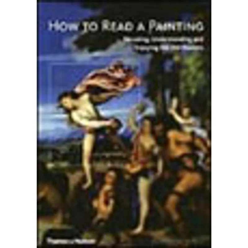 HOW TO READ A PAINTING