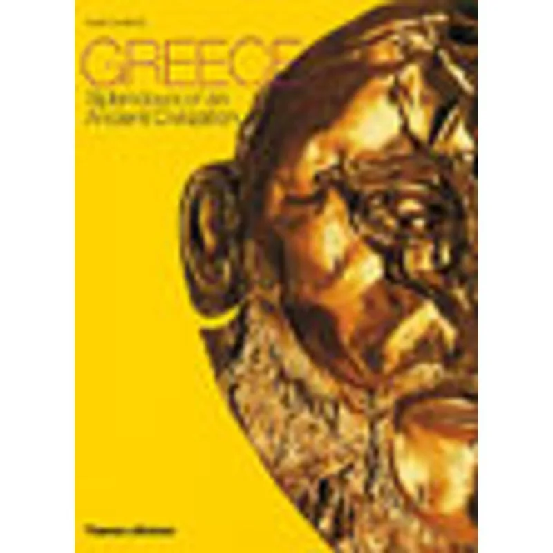 GREECE - SPLENDOURS OF AN ANCIENT CIVILIZATION