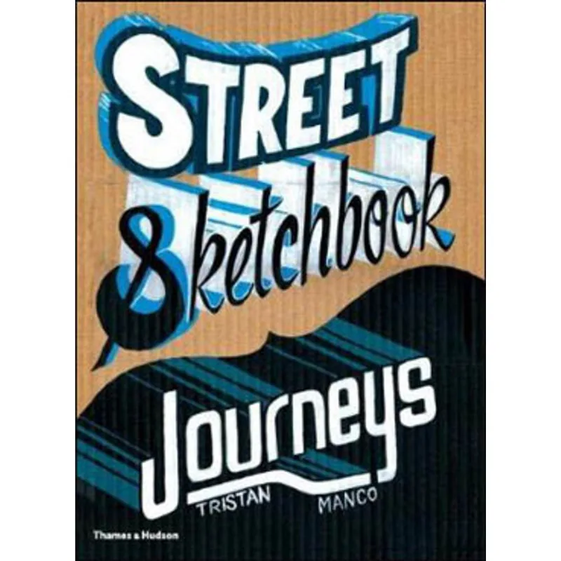 STREET SKETCHBOOK - JOURNEYS