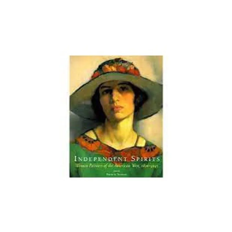 Independent Spirits Women Painters of the American West 1890-1945 usado ingles