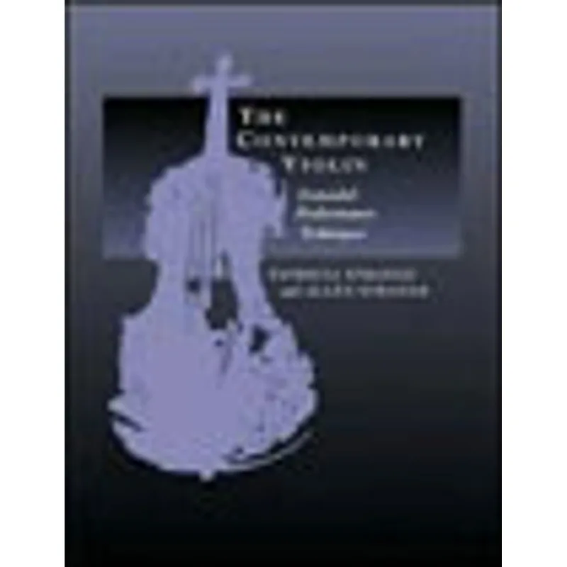 CONTEMPORARY VIOLIN, THE