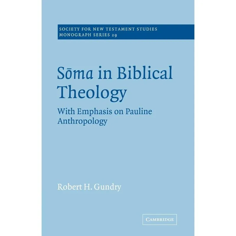 Soma In Biblical Theology