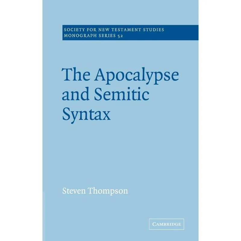 The Apocalypse And Semitic Syntax
