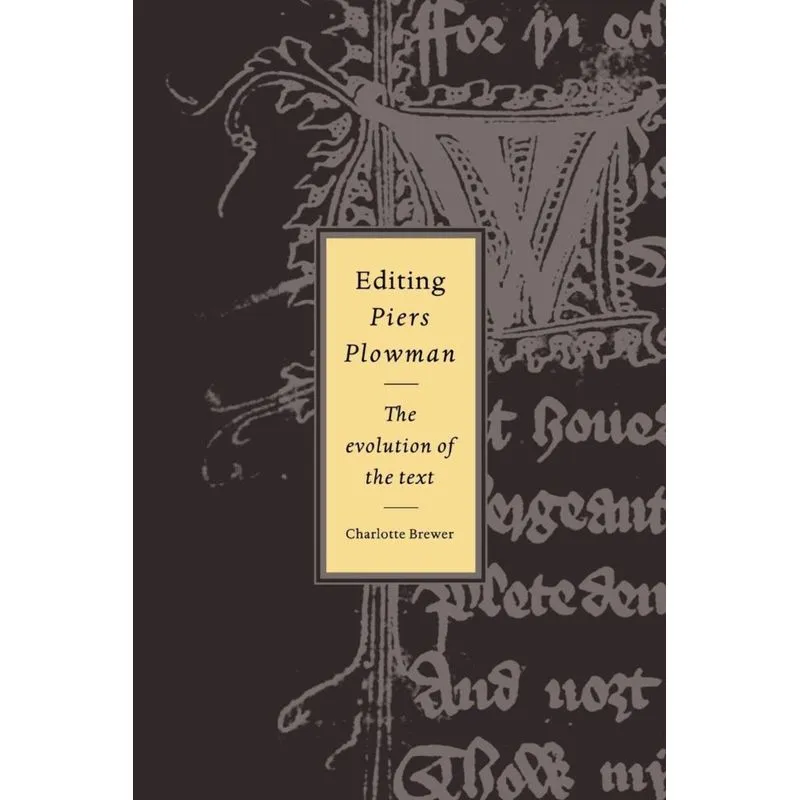 Editing Piers Plowman