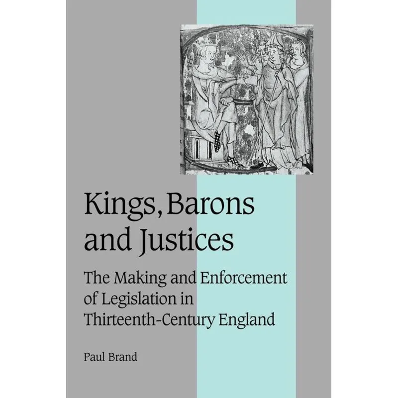 Kings, Barons and Justices