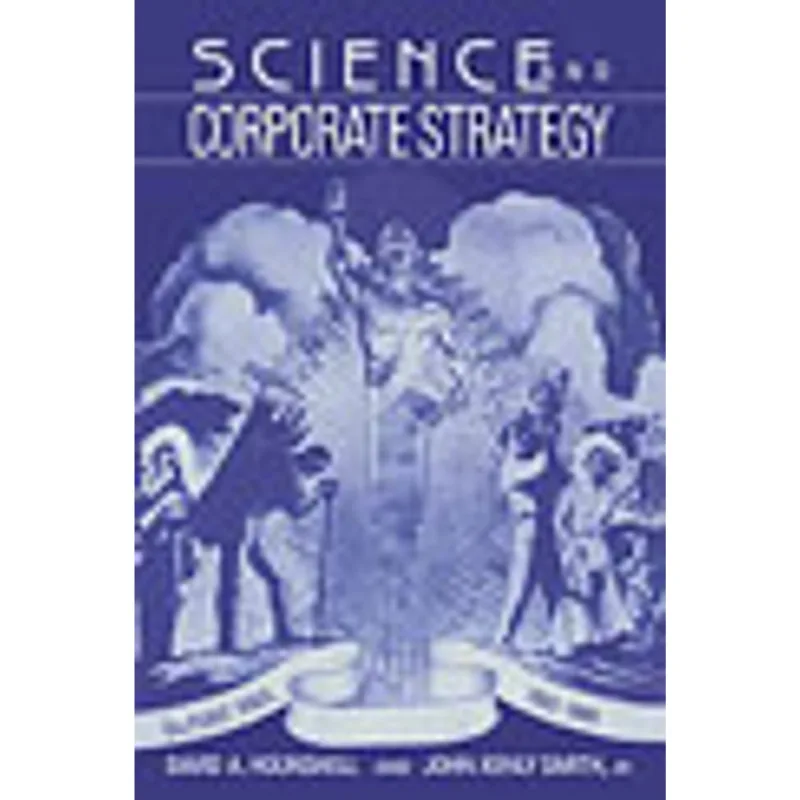 SCIENCE AND CORPORATE STRATEGY - DU PONT R AND D, 1902-1980