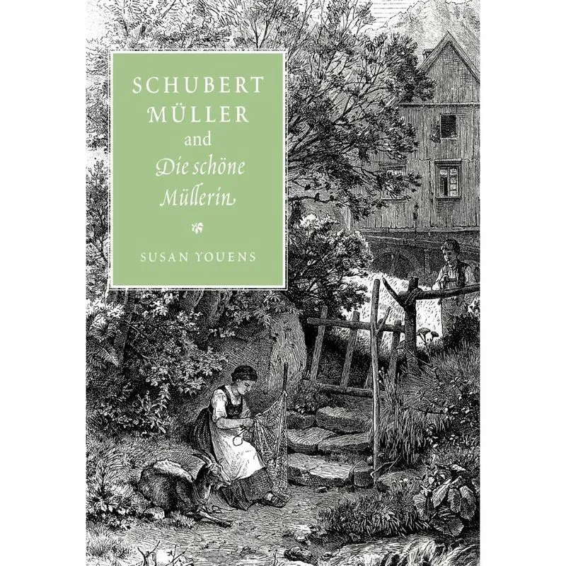 Schubert, Muller, and Die Schone Mullerin