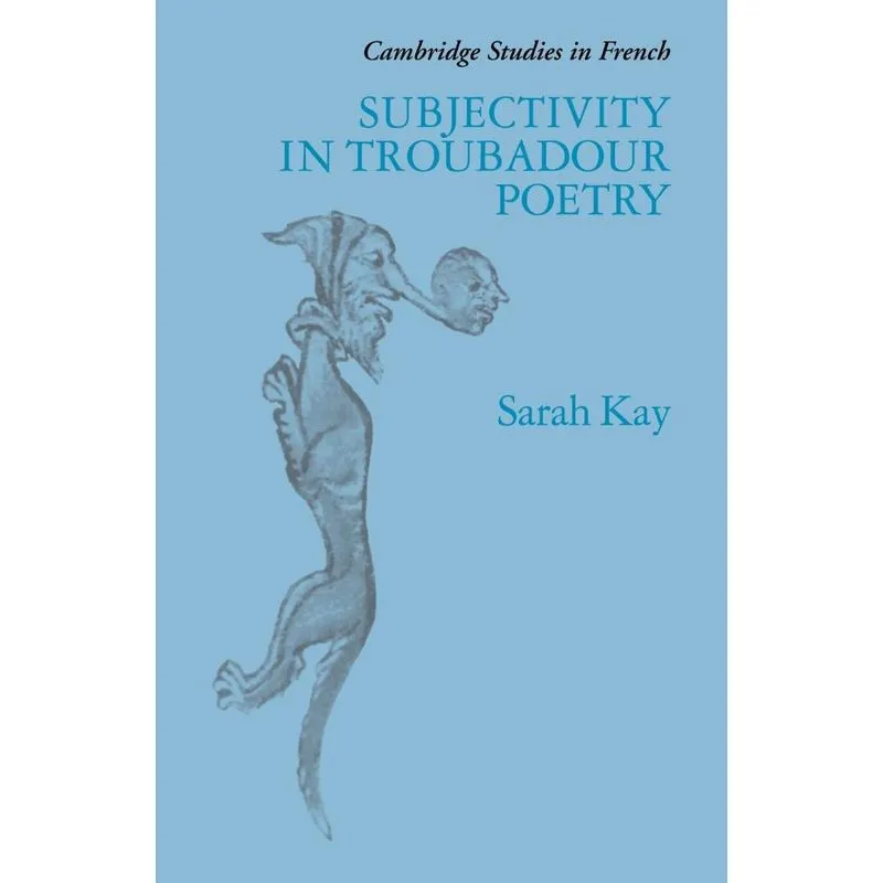 Subjectivity In Troubadour Poetry