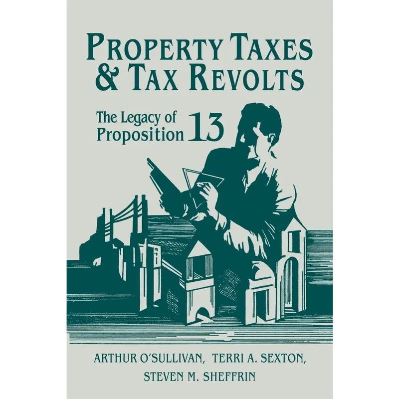 Property Taxes and Tax Revolts