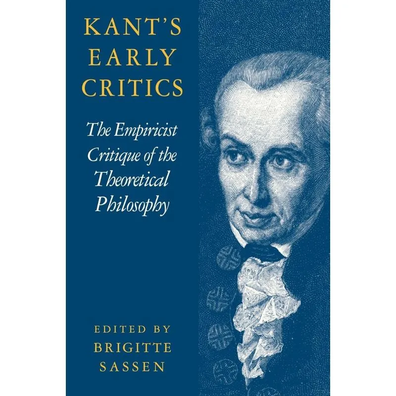 Kants Early Critics