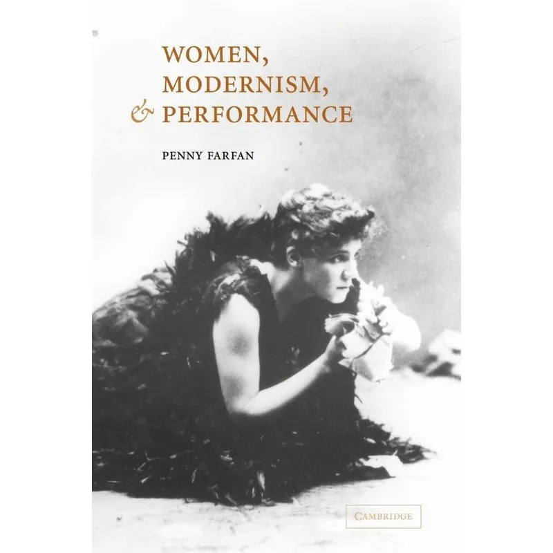 Women, Modernism, and Performance