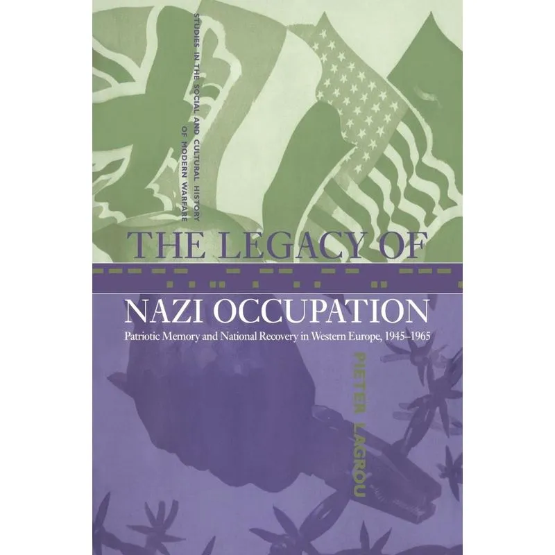 The Legacy Of Nazi Occupation