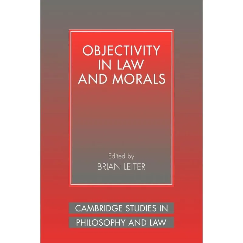 Objectivity In Law And Morals